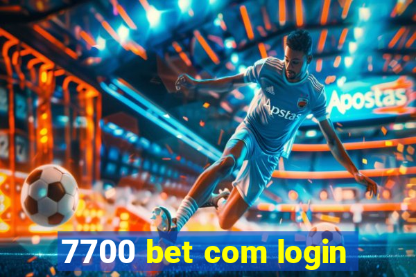 7700 bet com login